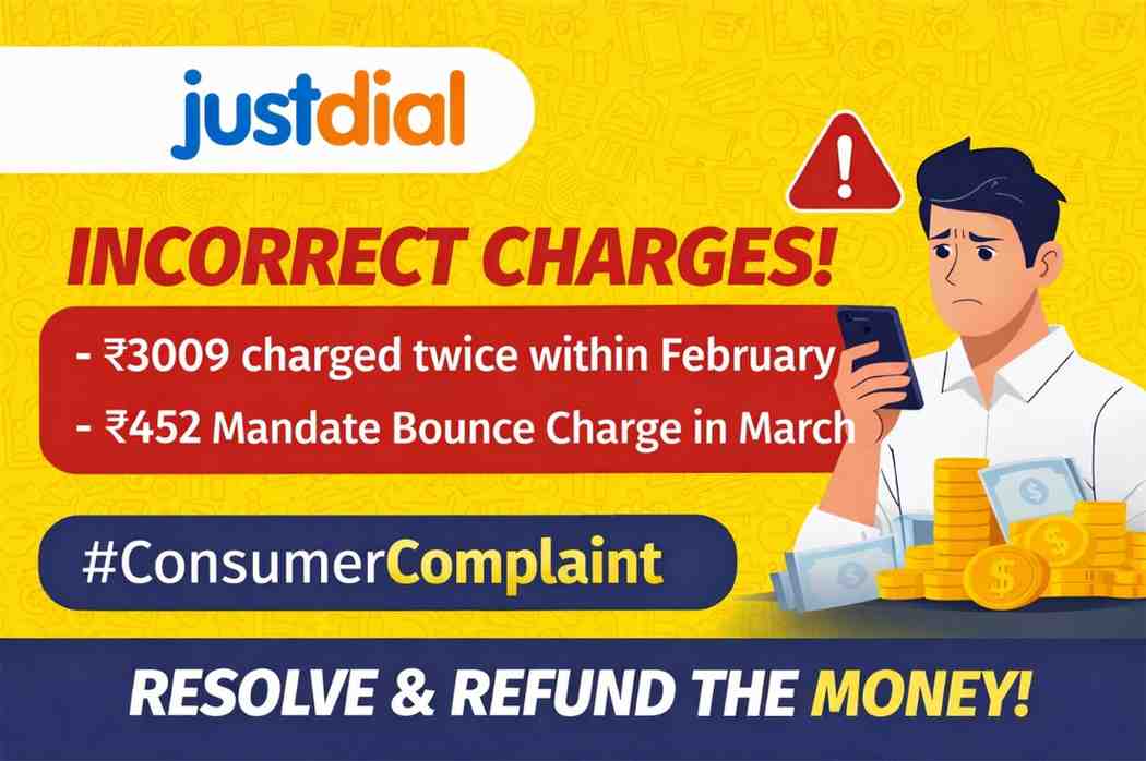 Justdial Charged Me Twice in One Month – My Experience With Incorrect Auto Debit