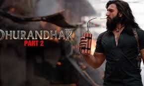 Dhurandhar 2 – Success Update